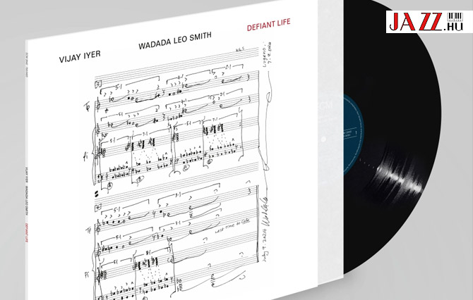 Vijay Iyer & Wadada Leo Smith: Defiant  Life