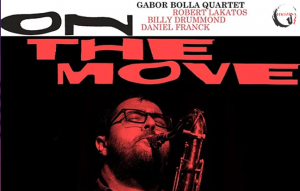 Gabor Bolla Quartet — On the Move